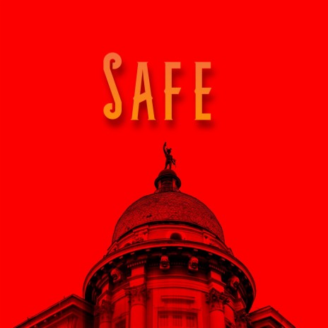 Safe | Boomplay Music