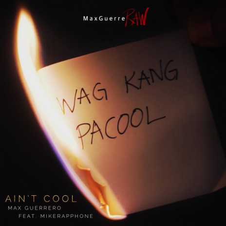 Ain't Cool (feat. Mikerapphone) (Radio Edit) | Boomplay Music