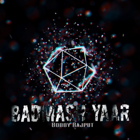 BADMASH YAAR ft. @soundsbyjeremy | Boomplay Music