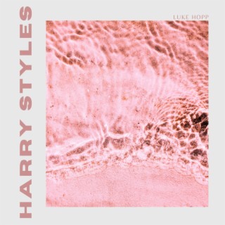 HARRY STYLES lyrics | Boomplay Music