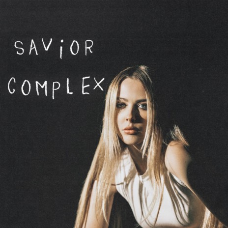 Savior Complex | Boomplay Music