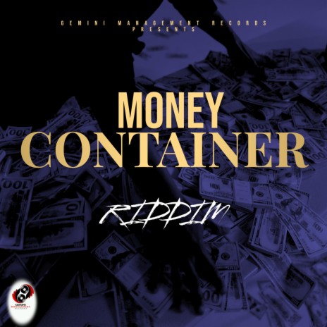 MONEY CONTAINER RIDDIM | Boomplay Music