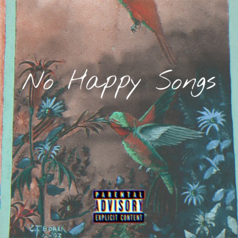 No Happy Songs | Boomplay Music