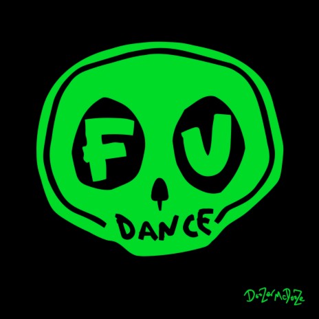 FU Dance | Boomplay Music