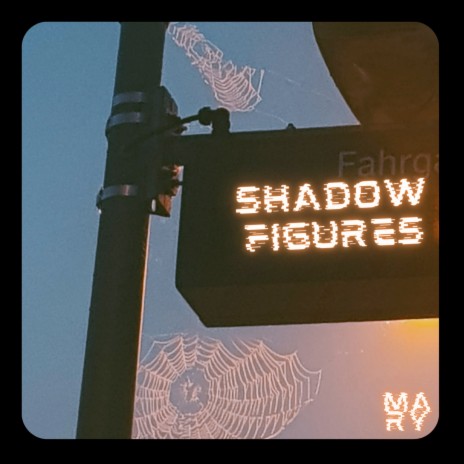 Shadow Figures | Boomplay Music