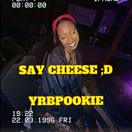 Say Chee$e! | Boomplay Music