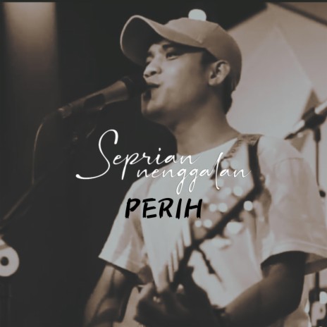 Perih | Boomplay Music