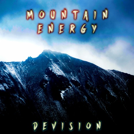 Mountain Energy | Boomplay Music