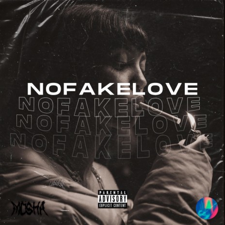 No Fake Love ft. MÖSHA & Zäya | Boomplay Music