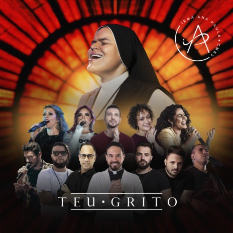 Teu Grito ft. Adriana Arydes, Ana Gabriela, Ana Lúcia, Bruno Faglioni & Eliana Ribeiro