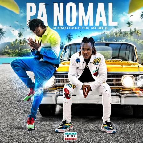 Pa nomal ft. Jay Dee B