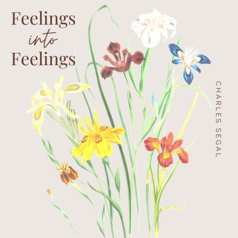 Feelings into Feelings | Boomplay Music