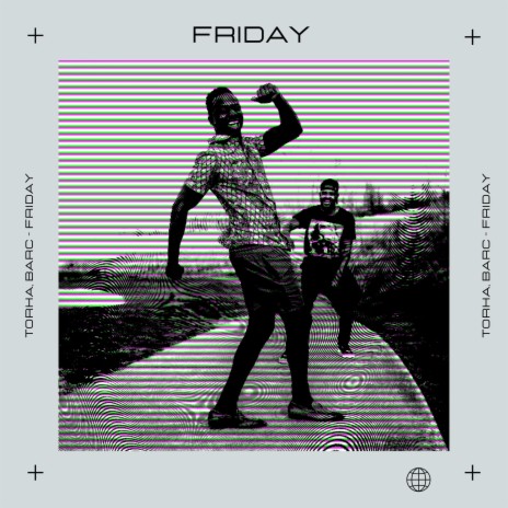 FRIDAY ft. BARC | Boomplay Music