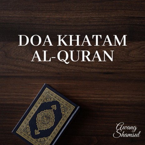 Doa Khatam Al-Quran | Boomplay Music