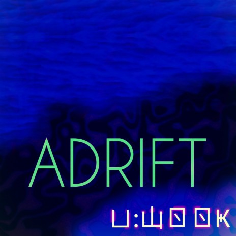 Adrift | Boomplay Music