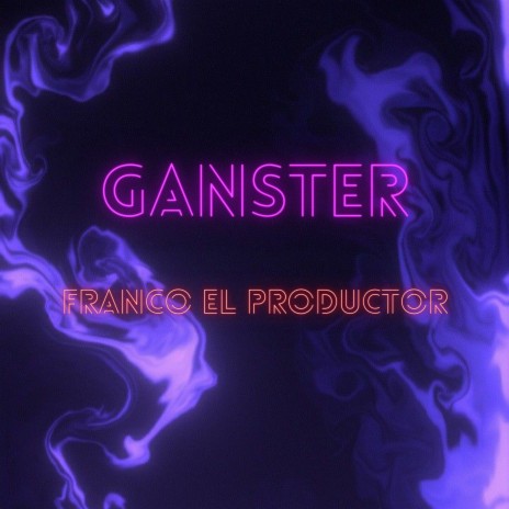 ganster | Boomplay Music