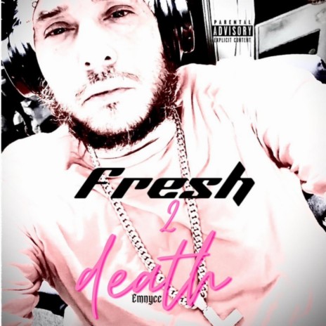 Fresh 2 Death | Boomplay Music