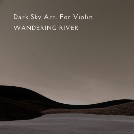 Dark Sky Arr. For Violin