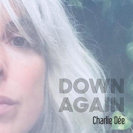 Down Again | Boomplay Music