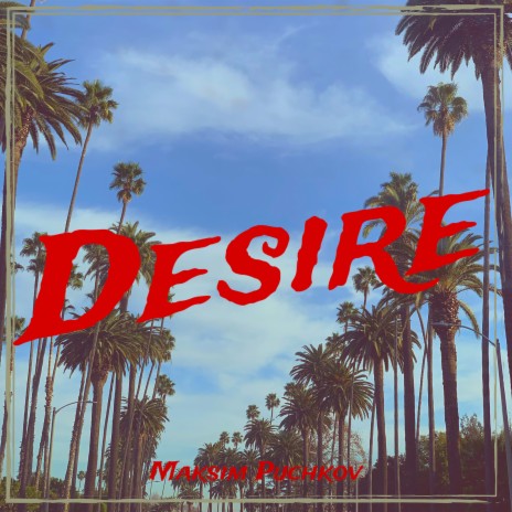 Desire | Boomplay Music