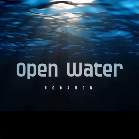 Open Water | Boomplay Music