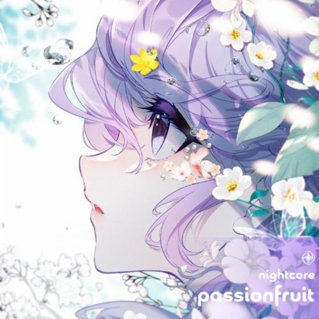 Passionfruit - Nightcore ft. Tazzy | Boomplay Music