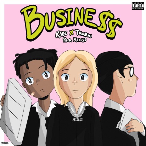 Business (feat. Tmmrw & Yung Kabe) | Boomplay Music
