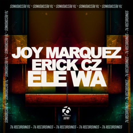 Ele Wa ft. Erick Cz | Boomplay Music