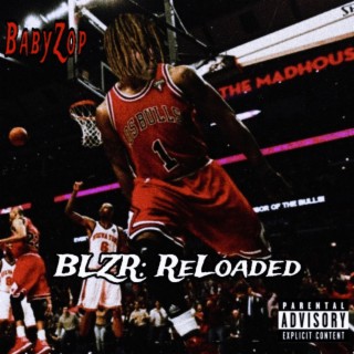 BLZR: ReLoaded