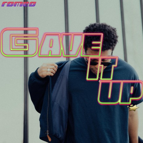 Gave It Up | Boomplay Music