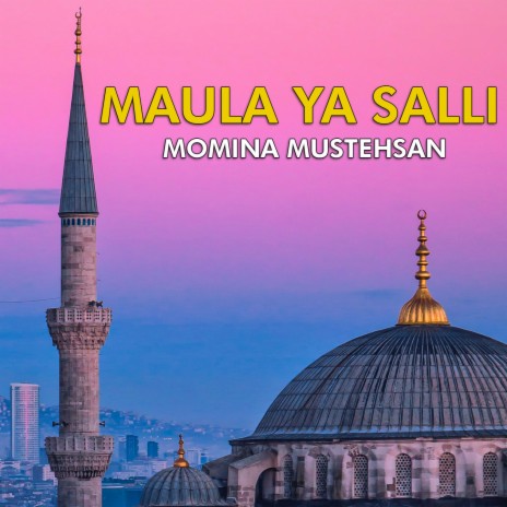 Maula Ya Salli | Boomplay Music