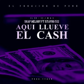 Aqui Llueve El Cash