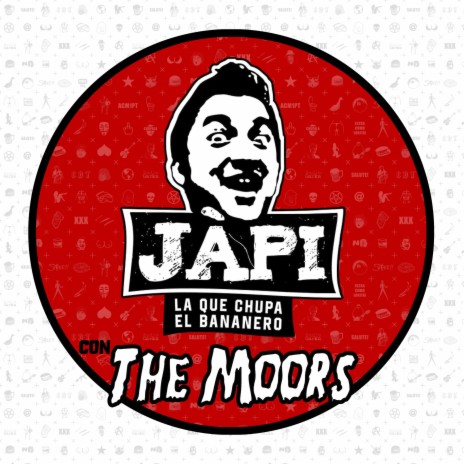 Chupate una JAPI ft. The Moors | Boomplay Music