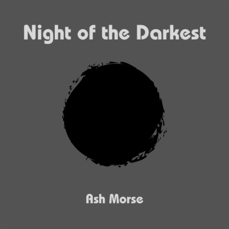 Night Of The Darkest | Boomplay Music