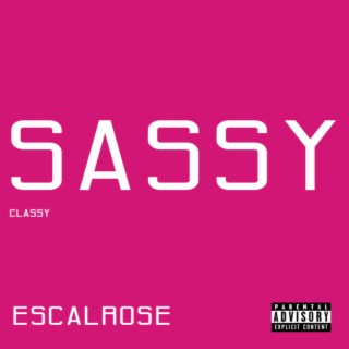 Sassy Classy lyrics | Boomplay Music
