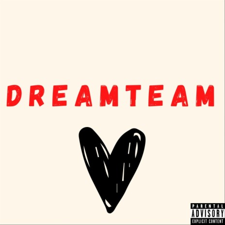 Dream Team | Boomplay Music