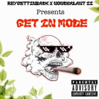 Get In Mode (feat. Nonchalant ii)