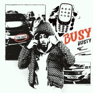 Busy (3 Bluwop)