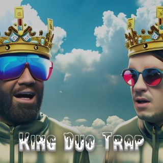 King Duo Trap