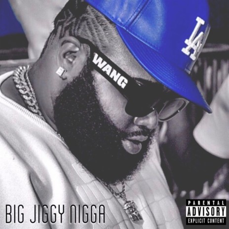 Big Jiggy Nigga