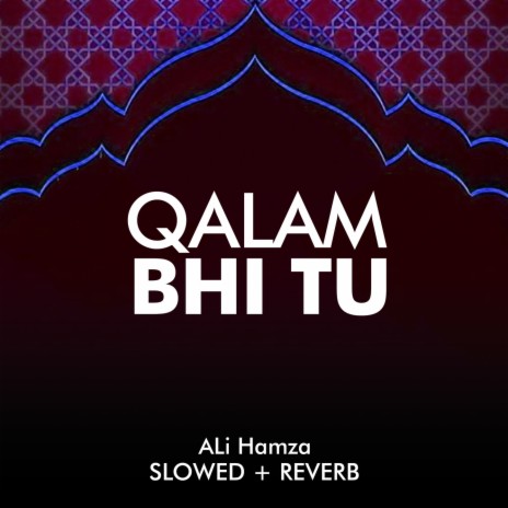 Qalam Bhi Tu Lofi | Boomplay Music