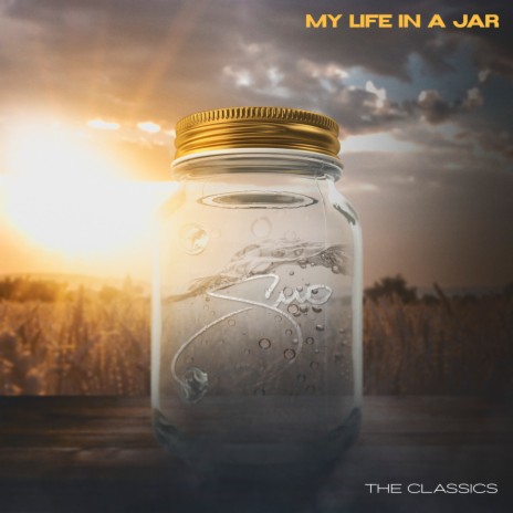 My Life in a Jar | Boomplay Music