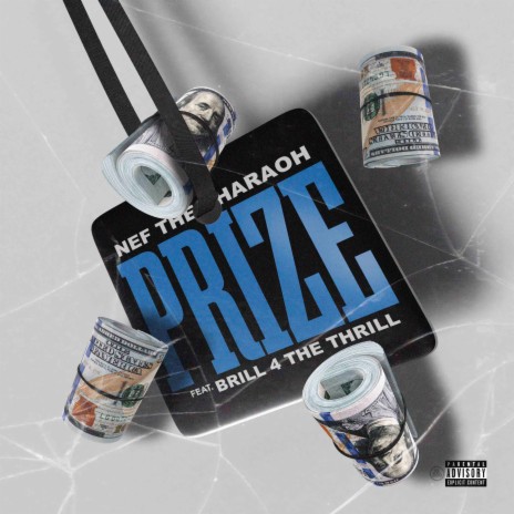 Prize ft. Brill 4 The Thrill | Boomplay Music