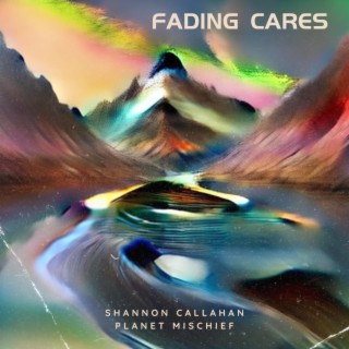 Fading Cares (Single Version)