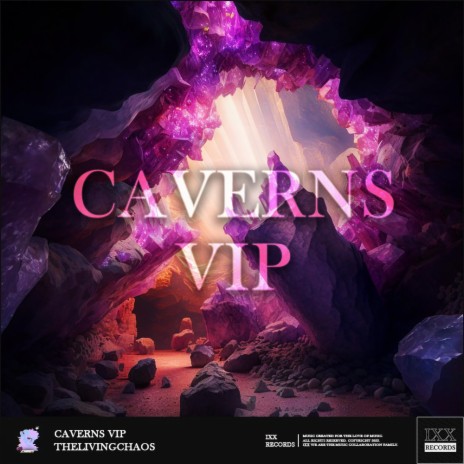 Caverns VIP ft. TheLivingChaos | Boomplay Music