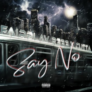 Say No (feat. Cutta)