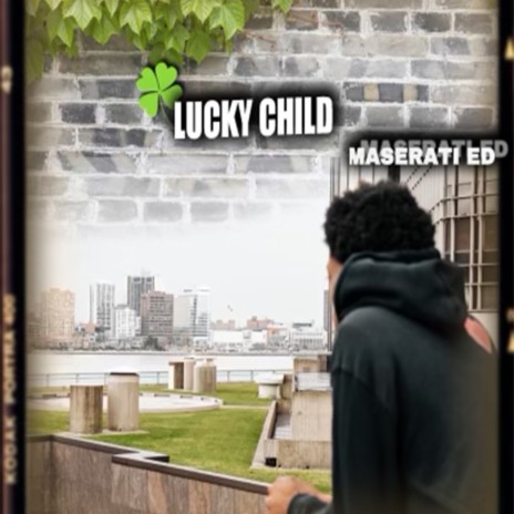 Lucky Child | Boomplay Music