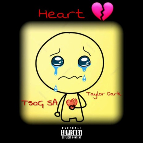Heart Break ft. Taylor Dark | Boomplay Music
