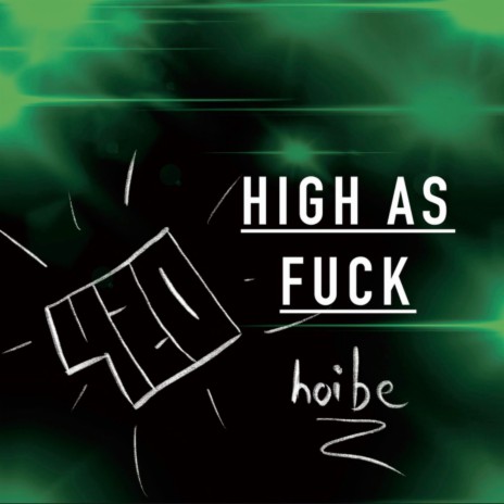 High as Fuck | Boomplay Music