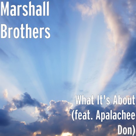 What It's About (feat. Apalachee Don) | Boomplay Music